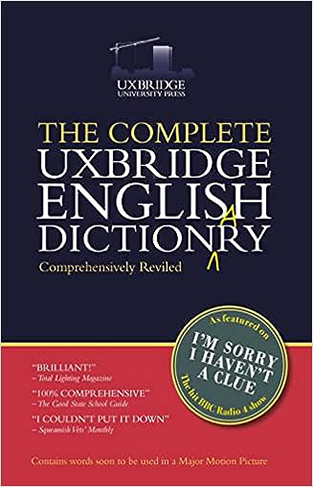 The Unabridged Uxbridge English Dictionary - I'm Sorry I Haven't a Clue
